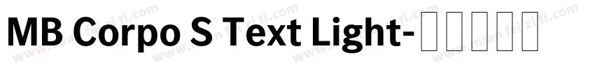 MB Corpo S Text Light字体转换